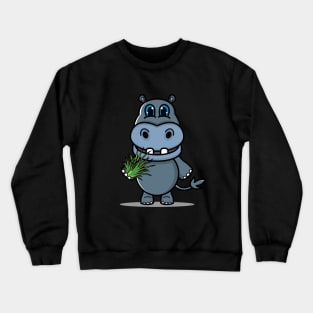 Hippos eat grass Crewneck Sweatshirt